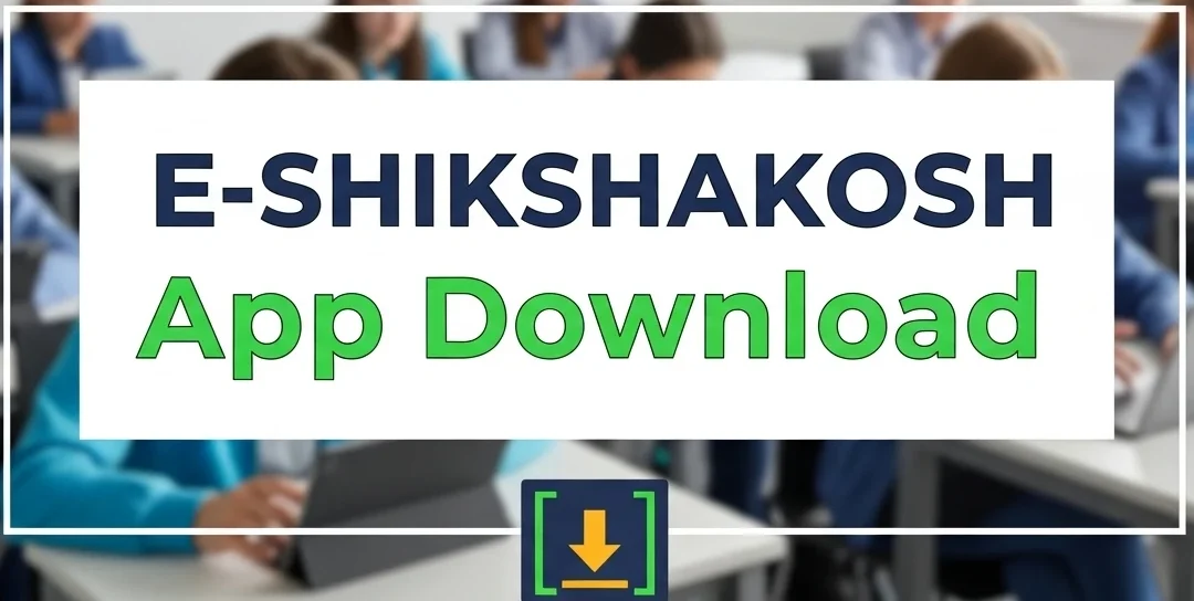 E-Shikshakosh App Download 2026 Get Official v3.5.0 APK